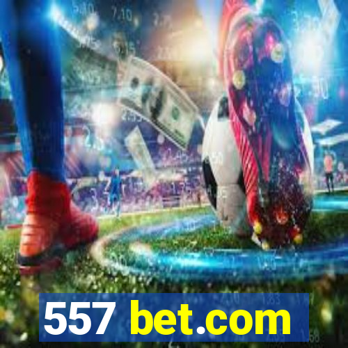 557 bet.com